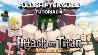 [AOT:FW] Full Shifter Guide, Mastery, Special Abilities | Tutorial #4