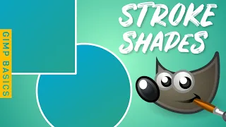 How to Stroke Shapes in GIMP | GIMP Basics for Beginners