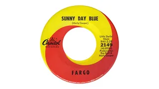 FARGO - SUNNY DAY BLUE (1968)