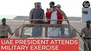 UAE President attends ‘Jelmoud 3’ joint military exercise with King of Bahrain