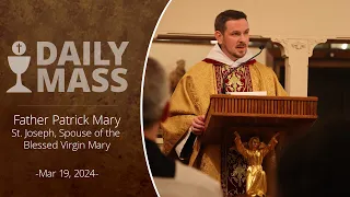 Catholic Daily Mass - Daily TV Mass - March 19, 2024