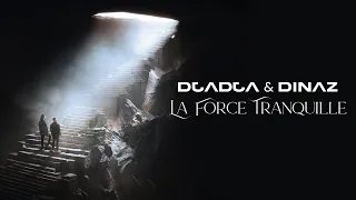 Djadja & Dinaz - La Force Tranquille [Audio Officiel]