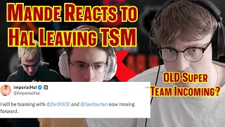 Mande REACTS To Hal Leaving TSM and Verhulst and Reps Future TEAM | Apex Legends