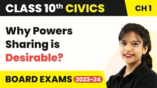 Class 10 SST (Civics) Chapter 1 | Why Powers Sharing is Desirable? 2022-23