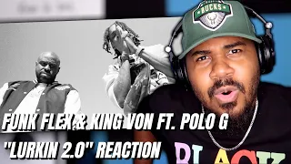Funk Flex x King Von - Lurkin 2.0 (feat. Polo G) (Remix) [Official Music Video] REACTION
