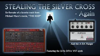 TANGERINE DREAM - STEALING the SILVER CROSS - Remake w DIVA and A/DA Flanger