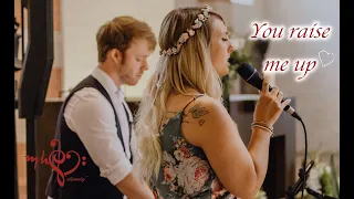 Hochzeitslied You raise me up  - Westlife [Cover] Hochzeitssängerin Michelle Hanke "stimmig"