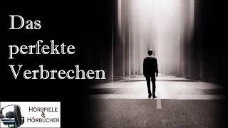 Das perfekte Verbrechen - Hörspiel