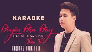 [KARAOKE] - DUYÊN ĐỌA ĐÀY - THIÊN TÚ || TONE NAM || Beat Chuẩn Có Bè| Nhìn nơi xa xăm trong lòng bao