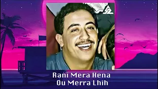 Cheb Hasni - Rani Mera Hena Ou Merra Lhih ( R&B AFRO REMIX )