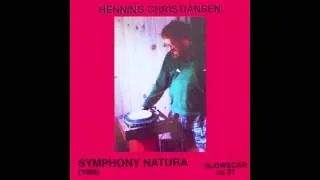 Henning Christiansen - Symphony Natura Op. 170 (full album)