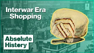 Why Sugar Became The Signature Of 1930s Britain | Turn Back Time: The High Street | Absolute History