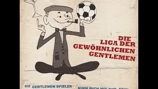 Die Liga der gewöhnlichen Gentlemen - Nimm mich mit zum Spiel