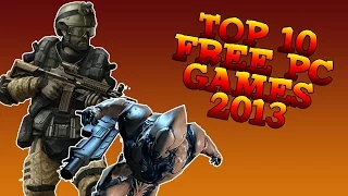 Top 10 Free PC Games 2013 (With Download)