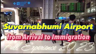 Bangkok Suvarnabhumi Airport from Arrival to Immigration (Full Experience 2023)