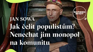 Screenshot IF | Jan Sowa: Jak čelit populistům? Nenechat jim monopol na komunitu