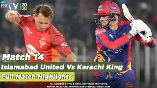 Islamabad United Vs Karachi Kings | Full Match Highlights | Match 14 | HBL PSL 5 | 2020| MB1