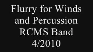 FLURRY FOR WINDS AND PERCUSSION RCMS BAND 3/10