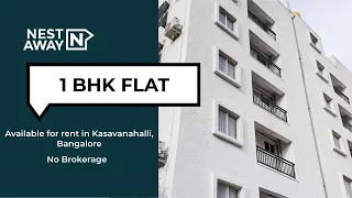 1 BHK Flat for rent in Bangalore | Kasavanahalli | Bachelors/Family | No Brokerage