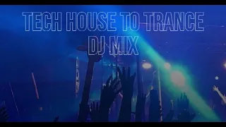 Tech House and Trance - Dance Music DJ Mix