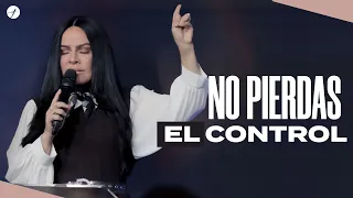 NO PIERDAS EL CONTROL - Pastora Yesenia Then