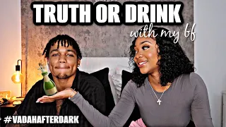 TRUTH OR DRINK W/ MY BF | #vadahafterdark