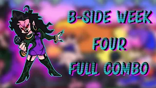 Friday Night Funkin Mod - B-Side Week 4 (Full Combo, Bot)