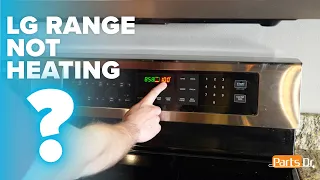 LG Range Oven not Heating?  How to diagnose, test, & troubleshoot your Oven