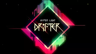 Hyper Light Drifter Soundtrack: WEST