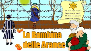 🌹🖤 GIORNATA DELLA MEMORIA - Storia illustrata sulla Shoah: LA BAMBINA DELLE ARANCE 🍊