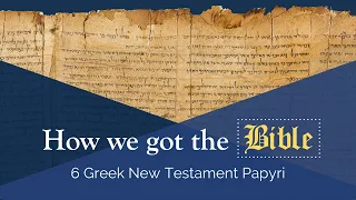 6 Greek New Testament Papyri