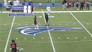 DHS Boys Varsity Lacrosse vs Beverly - 4/17/23