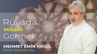 RÜYADA MİSAFİR GÖRMEK