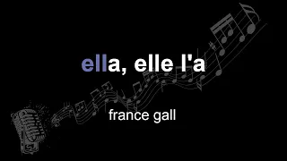 france gall | ella, elle l'a | lyrics | paroles | letra |