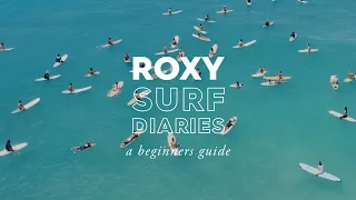 ROXY Surf Diaries: Episode 5 Surf Etiquette