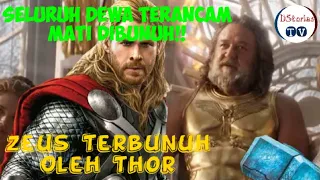 Matinya Zeus Ditangan Thor | Seluruh Dewa Terancam Musnah | Alur Cerita Film Thor : Love And Thunder