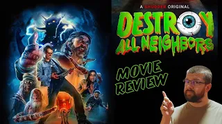 Destroy All Neighbors- Movie Review