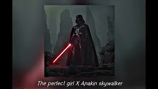 “You were my brother anakin, i loved you”- Anakin skywalker X The perfect girl ( Full song)