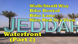 Jeddah Waterfront (Part-2) 4K Video
