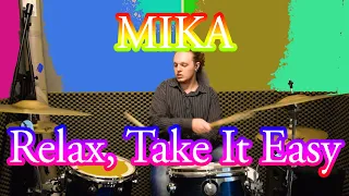 Mika - Relax, Take It Easy- (DRUM COVER) - Paolo G Dell'Aquila