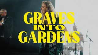 Graves Into Gardens | CCEA Worship