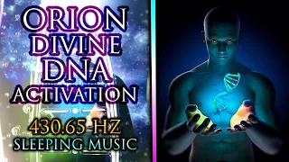 Orions Music 🧘‍♂️ 567 Hz Full Restore the Power of your DNA Activation 💫 430.65 Hz Sleep