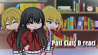 Class D react to Ayanokoji Kiyotaka | Classroom of the Elite | [1-?]