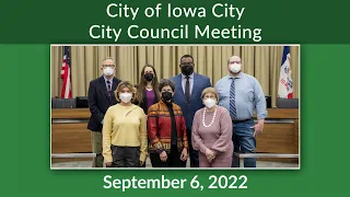 Iowa City City Council Meeting of September 6, 2022