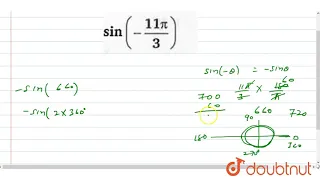 `sin(-11pi)/(3)`