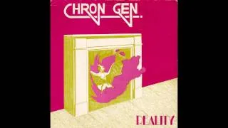 Chron Gen - Reality [1981][Full 7"][HQ]