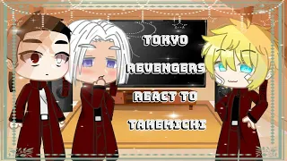 Tokyo Revengers (Tenjiku) react to Takemichi [New member AU] {AllTake/ Takeharem} 1/1