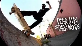 Deer Man of Dark Woods - Heroin Skateboards