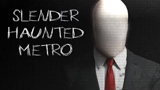 Slender: The Haunted Metro - COMPLETE !!! [no commentary]