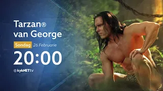 TARZAN VAN GEORGE | TRAILER | KYKNET